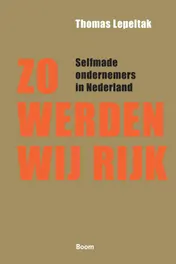 Omslag van Zo werden wij rijk