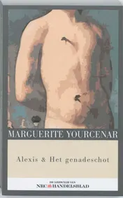 Omslag van Alexis / Het genadeschot