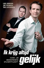 Omslag van Ik krijg altijd gelijk