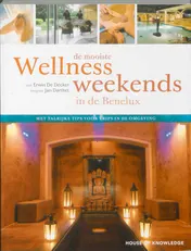 Omslag van De mooiste Wellnessweekends in de Benelux