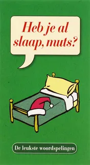 Omslag van Heb je al slaap, muts?