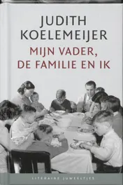 Omslag van Mijn vader, de familie en ik