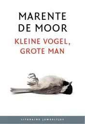 Omslag van Kleine vogel, grote man (set 10 ex.)