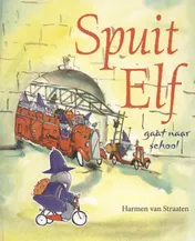 Omslag van Spuit Elf gaat naar school