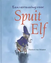 Omslag van Een verrassing voor Spuit elf