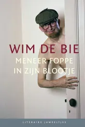 Omslag van Meneer Foppe in zijn blootje 10 ex.