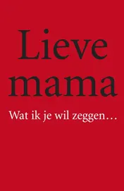 Omslag van Lieve mama