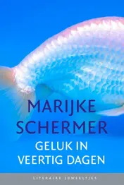 Omslag van Geluk in veertig dagen (set