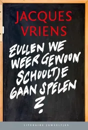 Omslag van Zullen we weer gewoon schooltje gaan spelen? (set)