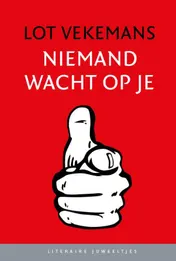 Omslag van Niemand wacht op je (set)