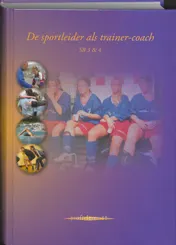Omslag van De sportleider als trainer-coach