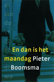 Omslag van En dan is het maandag