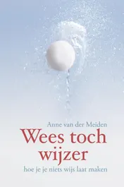 Omslag van Wees toch wijzer