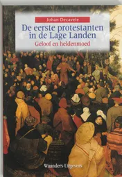 Omslag van De eerste protestanten Lage Landen