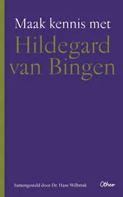 Omslag van Maak kennis met Hildegard van Bingen