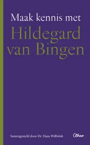 Omslag van Maak kennis met Hildegard van Bingen