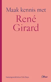 Omslag van Maak kennis met René Girard