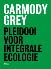 Omslag van Pleidooi voor integrale ecologie (pakket 5 exemplaren)