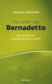 Omslag van Het leven van Bernadette