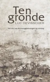 Omslag van Ten gronde