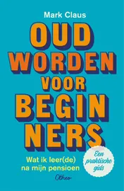 Omslag van Oud worden voor beginners