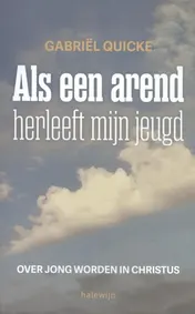Omslag van Als een arend herleeft mijn jeugd