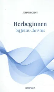 Omslag van Herbeginnen bij Jezus Christus