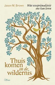 Omslag van Thuiskomen in de wildernis