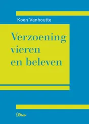 Omslag van Verzoening vieren en beleven