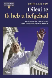 Omslag van Dilexi te. Ik heb u liefgehad