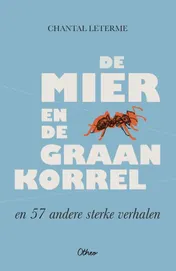 Omslag van De mier en de graankorrel