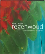 Omslag van Regenwoud, zoektocht van een fotograaf