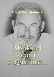 Omslag van Als ik het voor 't zeggen had...