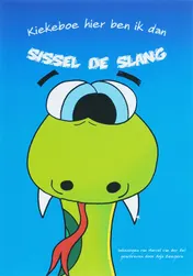 Omslag van Kiekeboe hier ben ik dan Sissel de slang