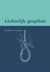 Omslag van Lichtelijk gesplitst