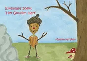 Omslag van Eikelmans zoekt Het Gouden Hart