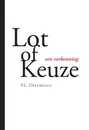 Omslag van Lot of Keuze