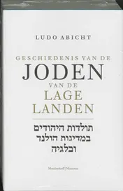 Omslag van Geschiedenis van de Joden van de Lage Landen