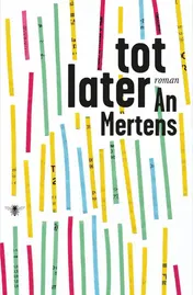 Omslag van Tot later