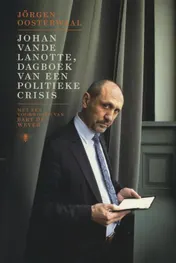 Omslag van Johan vande Lanotte, dagboek van een politieke crisis