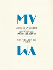 Omslag van Het vertrek van Maeterlinck l'Exil de Maeterlinck