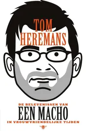 Omslag van De belevenissen van een macho