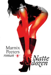 Omslag van Natte dozen (Trek uw rubberen laarzen aan, want hier is de nieu)