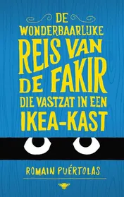 Omslag van De wonderbaarlijke reis van de fakir die vastzat in een Ikea-kast
