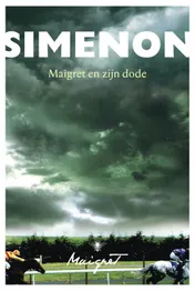 Omslag van Maigret en zijn dode