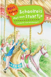 Omslag van Schoolreis met een staartje
