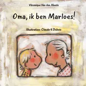 Omslag van Oma, ik ben Marloes!