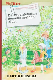 Omslag van De supergeheime gemene meidenclub