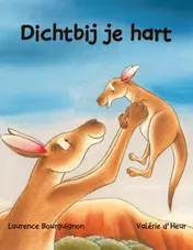 Omslag van Dichtbij je hart