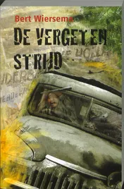 Omslag van De vergeten strijd